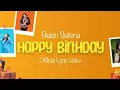 Download Lagu BULAN SUTENA - Happy Birthday (Official Lyric Video)