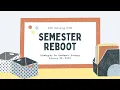 SEMESTER REBOOT Strategies for Academic Success