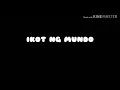 Ikot ng mundo ( julian & Ella )