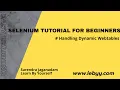 Handle webtables using webdriver Dynamic WebTable Handling Selenium Tutorial for Beginners