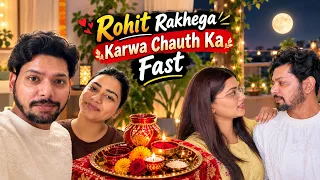 Rohit Rakhega Karwa Chauth Ka Fast 😱❤️