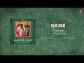 Sajni (Audio): Arijit Singh, Ram Sampath | Laapataa Ladies | Aamir Khan Productions