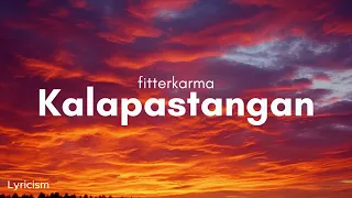 fitterkarma kalapastangan lyrics 