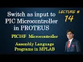 Switch as input to PIC Microcontroller in PROTEUS Pull Down Resistor