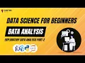 Exploratory Data Analysis EDA Part-2 Data Analysis Data Science for Beginners