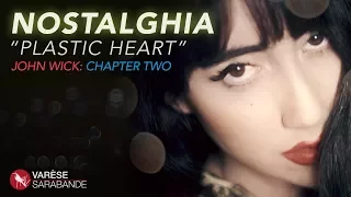 John Wick Chapter 2 Plastic Heart Lyric Video Nostalghia 