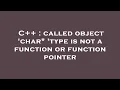 C called object char type is not a function or function pointer