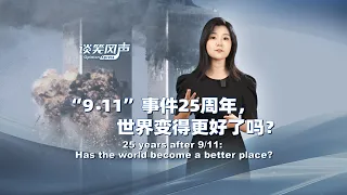 25 years after 9/11: Has the world become a better place?