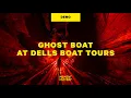 Ghost Boat at Dells Boat Tours A Horror Experience in Wisconsin Dells