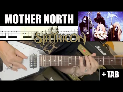 Satyricon - Remake Mother North guitar tab video