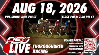 Live Thoroughbred Racing - Assiniboia Downs ASD August 18 2026