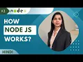 How Node js Works in Hindi Understanding Asynchronous Programming nodeJs tutorial