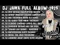 DJ JAWA TERBARU 2025 FULL BASS - DJ DUH SAYANG NGAPUNTENE SAESTU🎶DJ SABAR FULL ALBUM VIRAL TERBARU