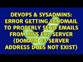 Error getting sendmail to properly send emails from AWS EC2 server domain of server address