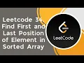 Find First and Last Position of Element in Sorted Array c Leetcode 34 Array Binary Search