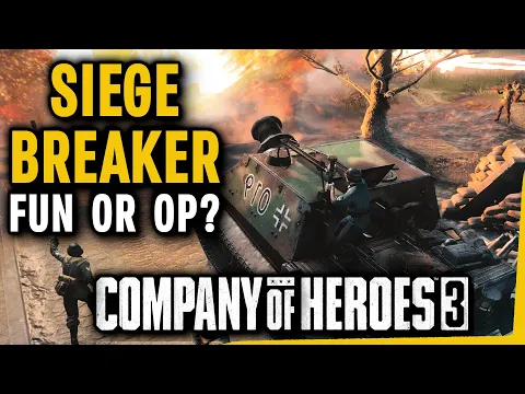 Is Company of Heroes 3 new Dare and Destroy DLC fun or overpowered? Siege Breaker showcase 