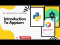 2023 Part 1 Introduction to Appium Mobile Automation Testing With Python