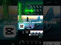 Download Lagu ➡️ How to Create a Slowed and Reverb Song | Capcut edit | Ytshort