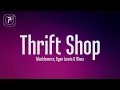 Download Lagu MACKLEMORE \u0026 RYAN LEWIS - THRIFT SHOP (Lyrics) FEAT. WANZ