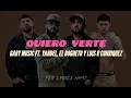 Gaby Music Ft. Yandel, El Bogueto Y Luis R Conriquez - Quiero Verte [Letra]