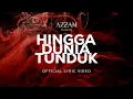 Download Lagu Hingga Dunia Tunduk | Azzam Haroki | Official Lyric Video
