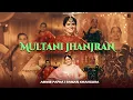 Download Lagu Multani Jhanjran | Latest Punjabi Song 2025|Ammie Papra | Raman | Prince Saggu| G Paul Films | #new