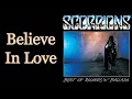 Download Lagu Believe In Love - Scorpions [Remastered]
