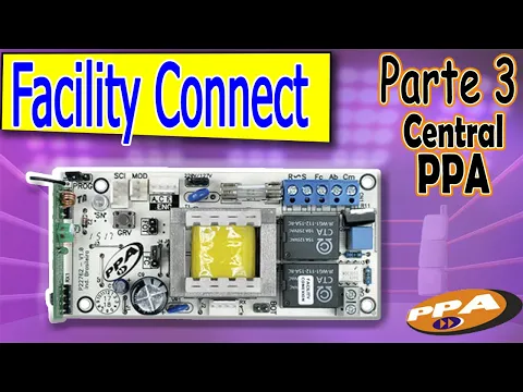 Download MP3 🟠 COMO Configurar central FACILITY Connect PPA + PROG funções PART3