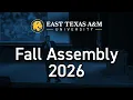 ETAMU Fall Assembly 2026