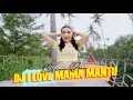 Download Lagu Dj I LOVE MAMA MANTU - Lutfiana Dewi (Official Music Video ANEKA SAFARI)