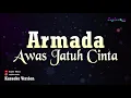 Armada - Awas Jatuh Cinta (Karaoke Version)