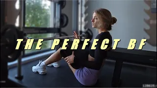 The Perfect BF