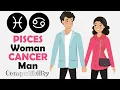 Pisces Woman and Cancer Man Compatibility
