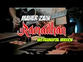 Download Lagu MAHER ZAIN - RAMADHAN INSTRUMENTAL PIANO AND GUITAR