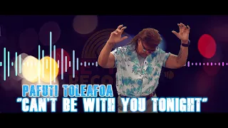 Download Pafuti Toleafoa - Cant Be With You Tonight (Cover) MP3
