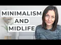 How Minimalism has Transformed My Life as a Woman in her 40s