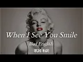 Download Lagu 【洋楽和訳】When I See You Smile / Bad English