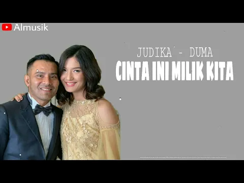 Download MP3 JUDIKA Feat. DUMA Riris - Cinta Ini Milik Kita ( Official lyrics video )