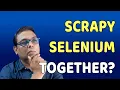 Scrapy and Selenium - Scraping Dynamic Sites Faster
