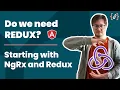 State Management in Angular - Do I need Redux NgRx 2021 Advanced
