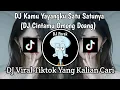 Download Lagu DJ KAMU YAYANGKU SATU SATUNYA | DJ CINTAMU OMONG DOANG X POTONG BEBEK ANGSA VIRAL TIKTOK TERBARU2023