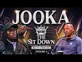 The State of My Mindset Right Now Jooka The Sit Down Full Episode 2