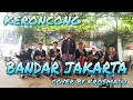 BANDAR JAKARTA - COVER BY KROSMADU