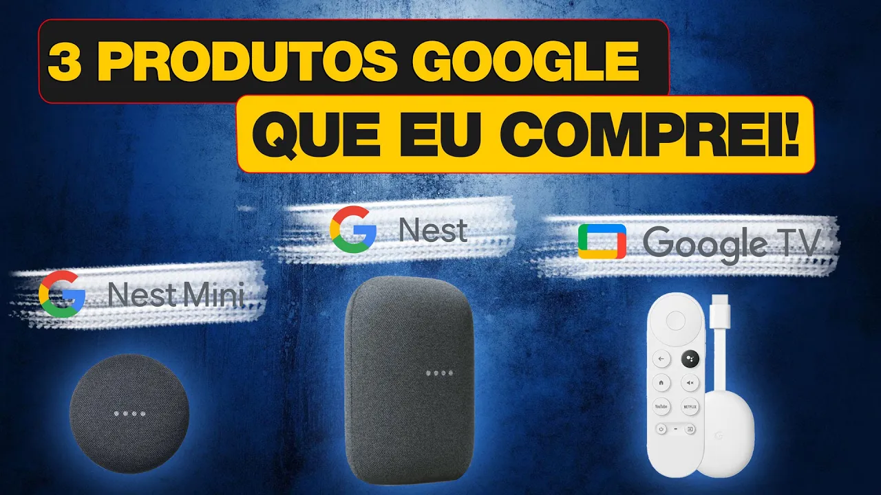 3 Produtos Google que eu Comprei e que está muito barato!!!