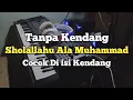 Sholallahu Ala Muhammad Versi Koplo Tanpa Kendang | Karaoke Sholawat