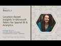 Location-Based Insights in Microsoft Fabric for Spatial BI Analytics