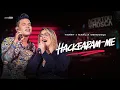 Download Lagu Tierry - HACKEARAM-ME part. Marília Mendonça - DVD Acertou Na Mosca