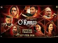 Lagu O'Romeo Official Trailer | Sajid N | Vishal B | Shahid K | Triptii D | Nana P | Avinash T | 13th Feb