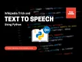 How To Convert Text To Speech In Python Hindi Text To Speech in Python Wikipedia Special Trick