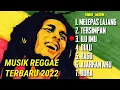 ALBUM REGGAE TERBARU 2022 - melepas lajang tersimpan ilu imu cover by ikybala